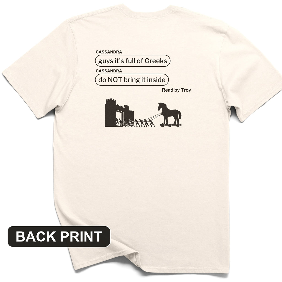 Cassandra Left On Read Back Print T-Shirt