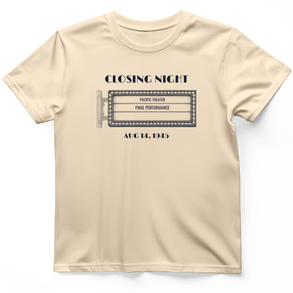 Closing Night 1945 T-Shirt