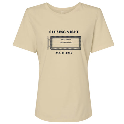 Closing Night 1945 Women's T-Shirt