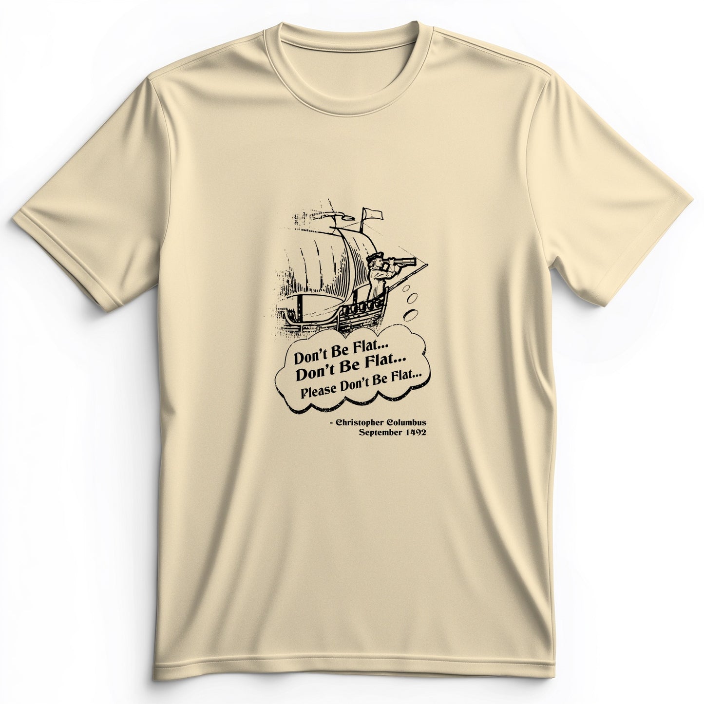 Columbus Don't Be Flat Premium Tee