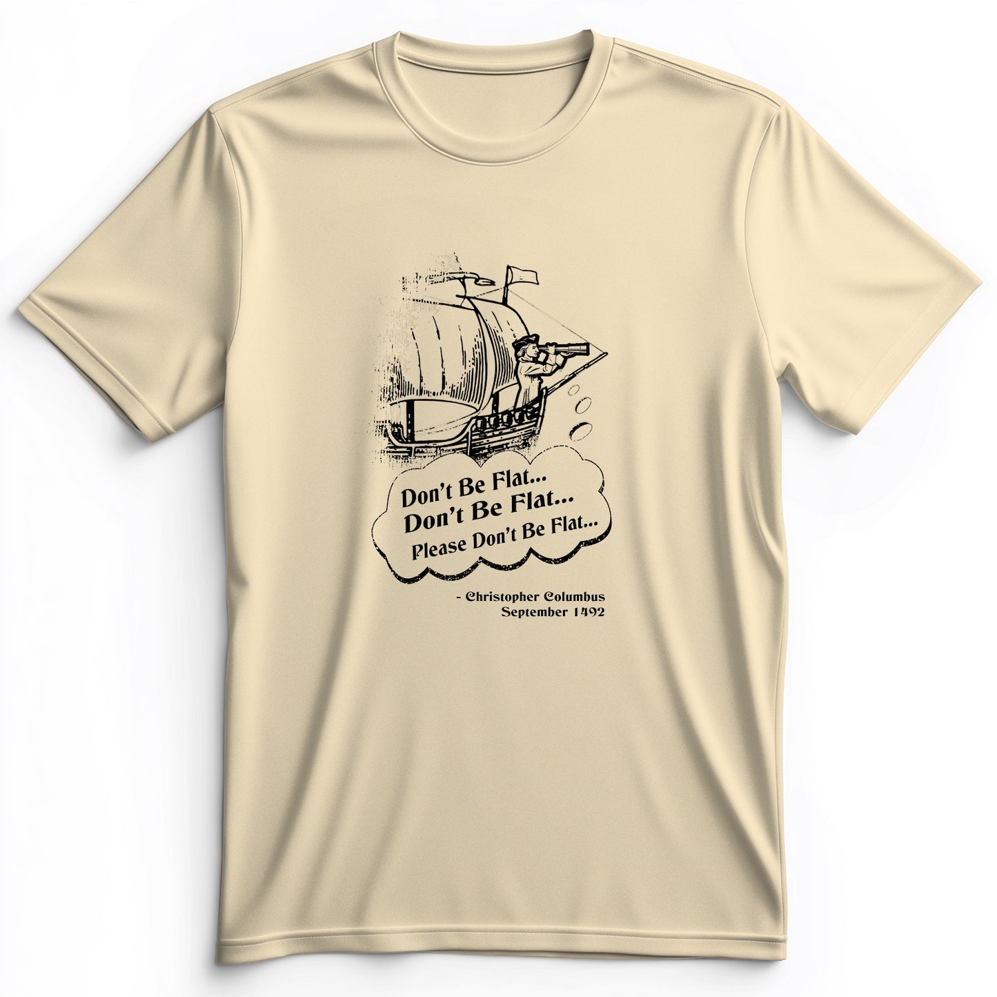 Columbus Don't Be Flat Premium Tee