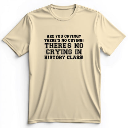 Crying In History Class Premium Tee