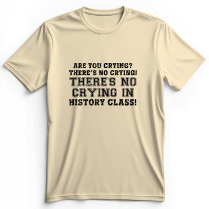Crying In History Class Premium Tee
