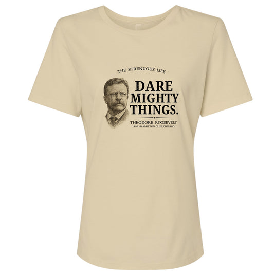 Dare Mighty Things Women's T-Shirt