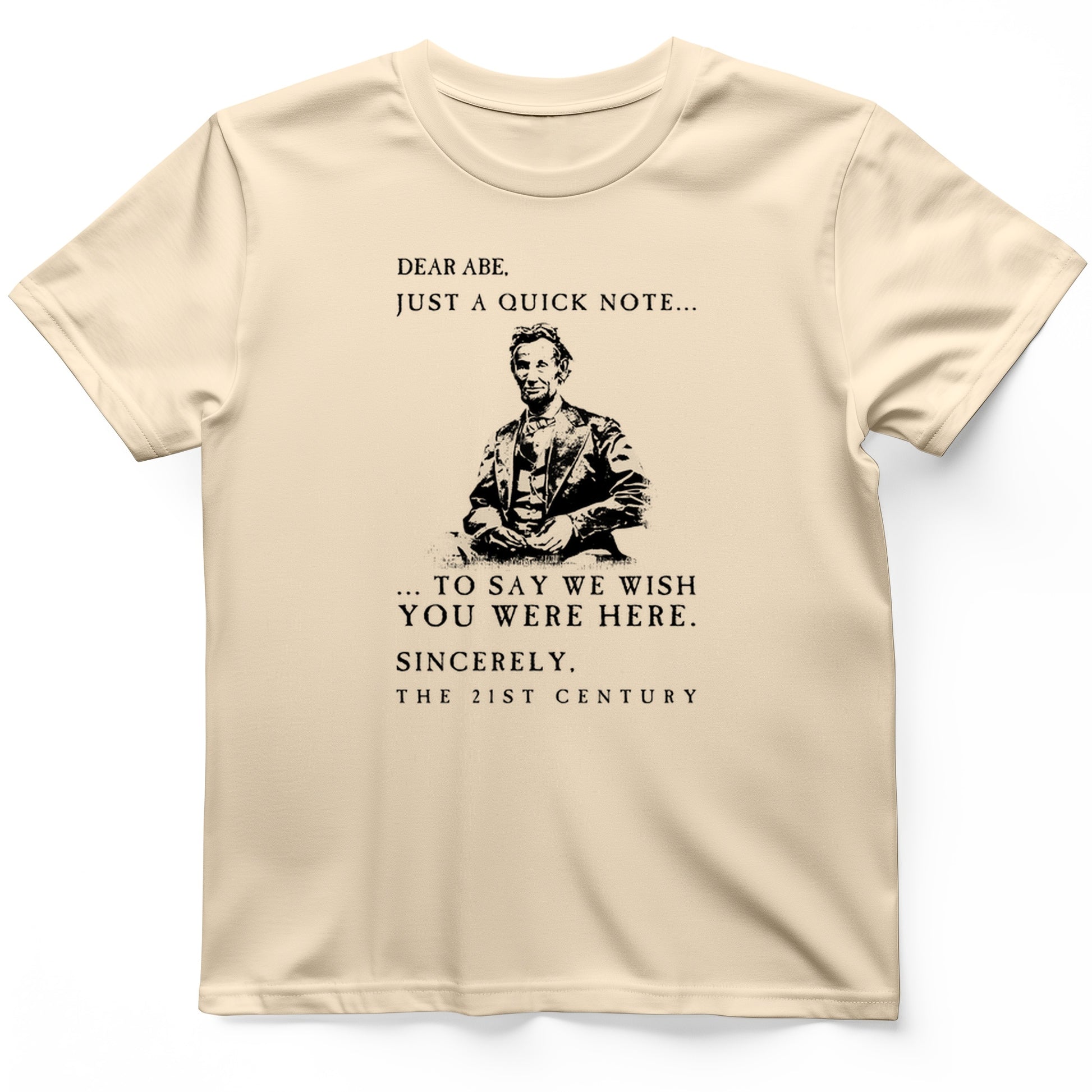 Dear Abe T-Shirt