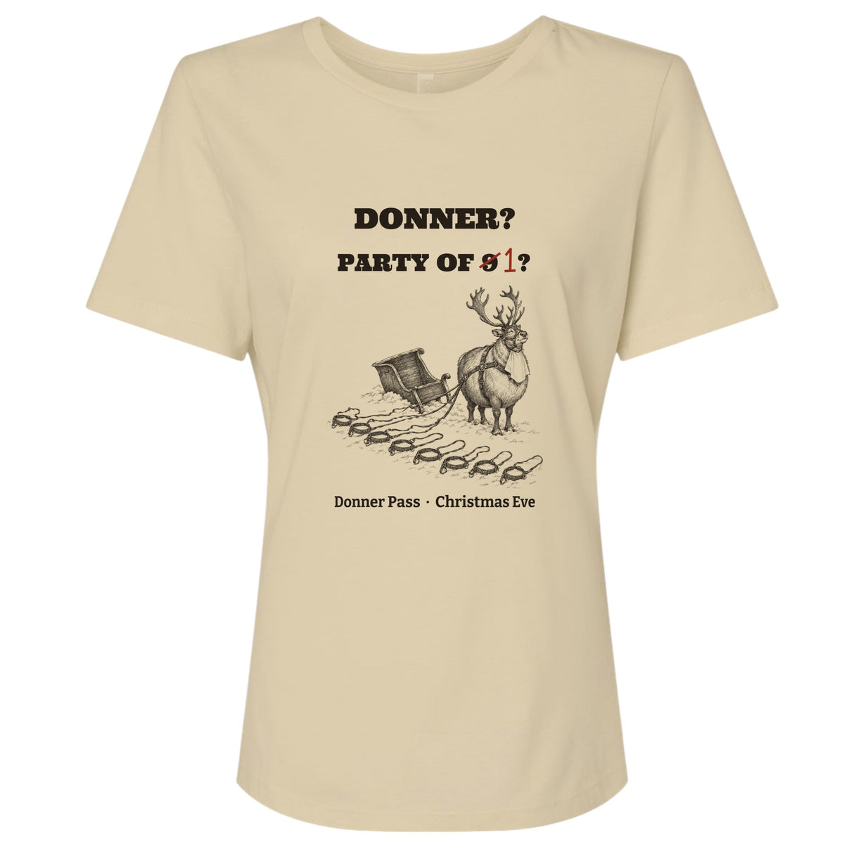 Donner Reindeer Party Of One Women's T-Shirt