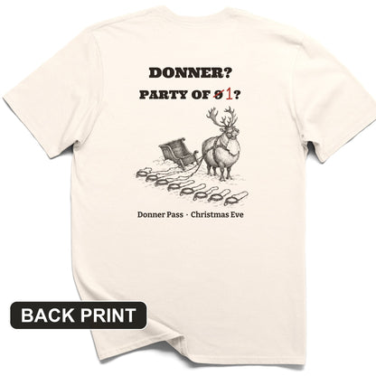 Donner Reindeer Party Of One Back Print T-Shirt