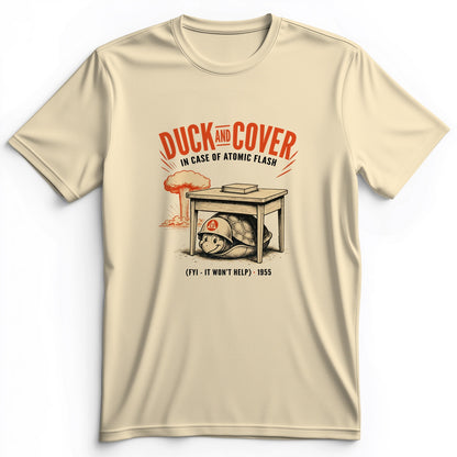 Duck And Cover Premium Tee