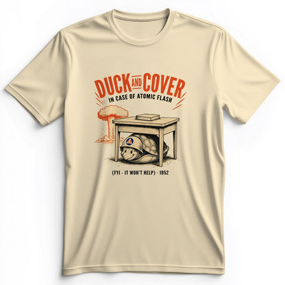 Duck And Cover Premium Tee