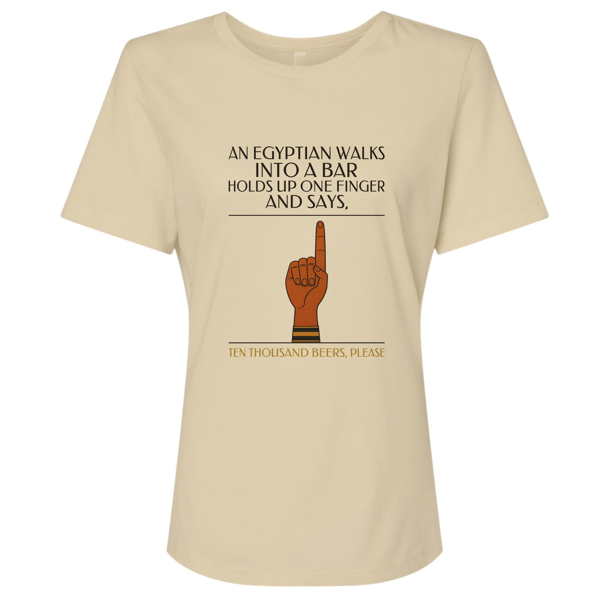 Egyptian Walks Into A Bar Women's T-Shirt