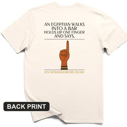 Egyptian Walks Into A Bar Back Print T-Shirt