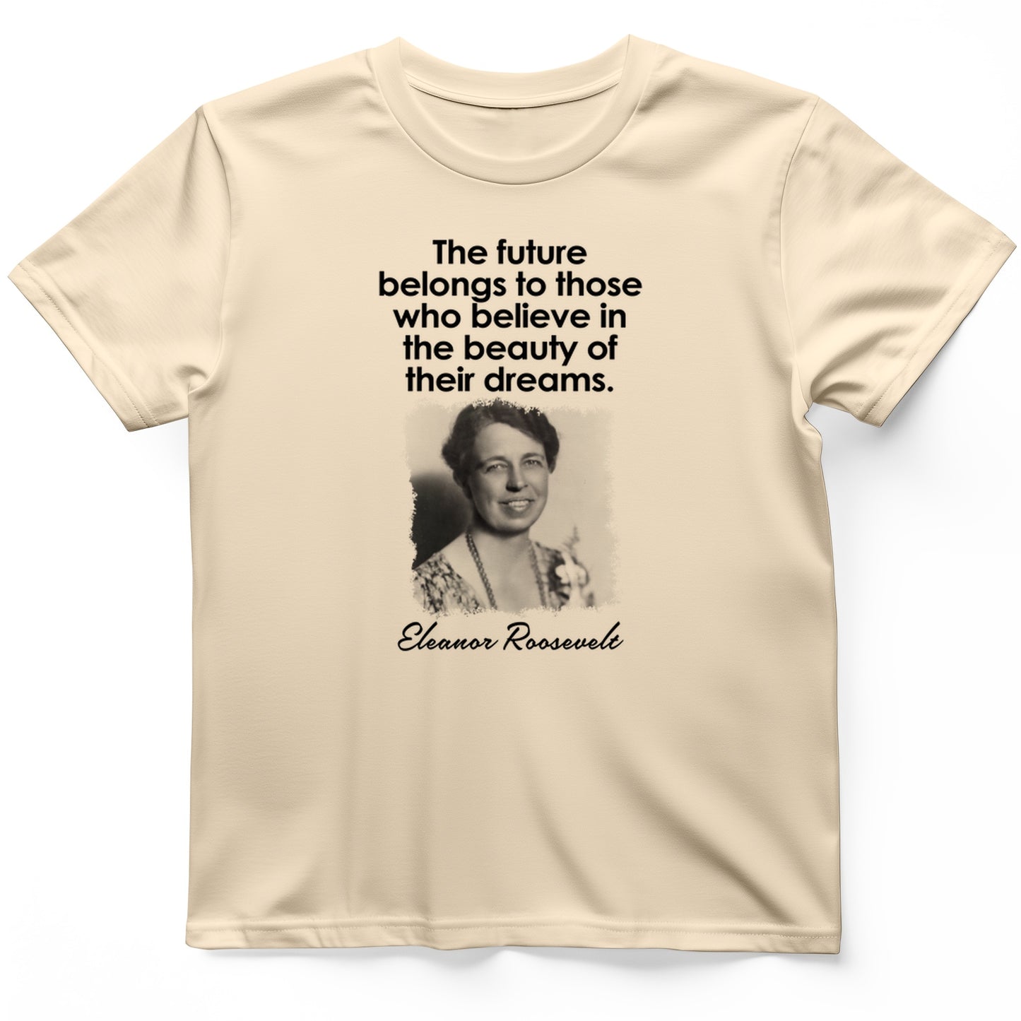 Eleanor Roosevelt T-Shirt
