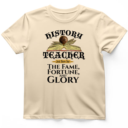 Fame Fortune Glory T-Shirt