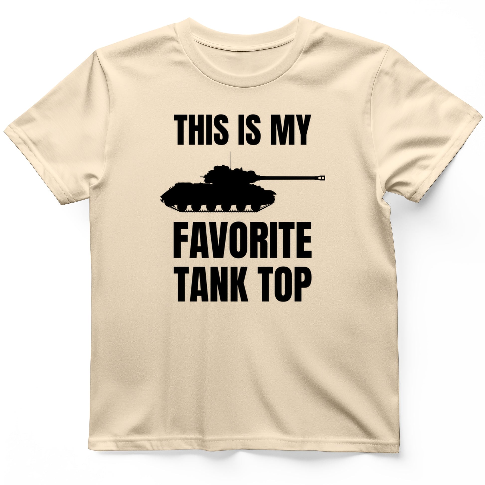 Favorite Tank Top T- Shirt
