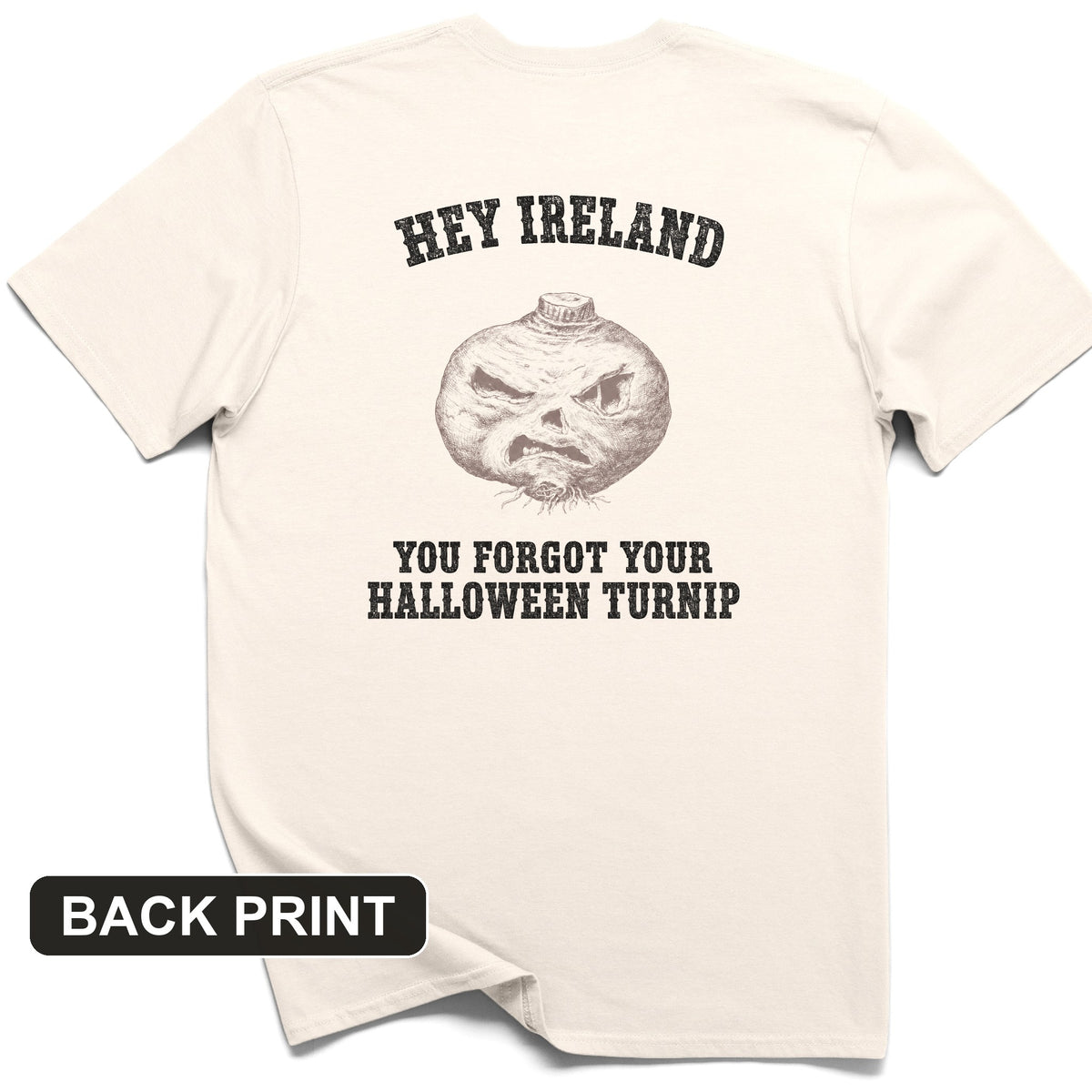 Forgot Your Halloween Turnip Back Print T-Shirt
