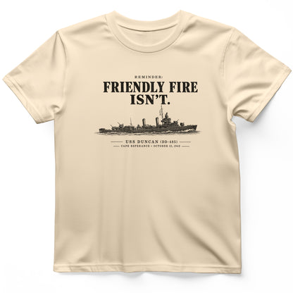 Friendly Fire Isn't T-Shirt