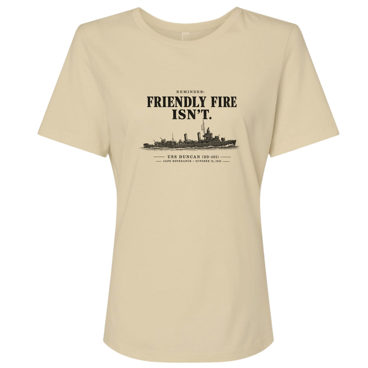 Friendly Fire Isn't Women's T-Shirt