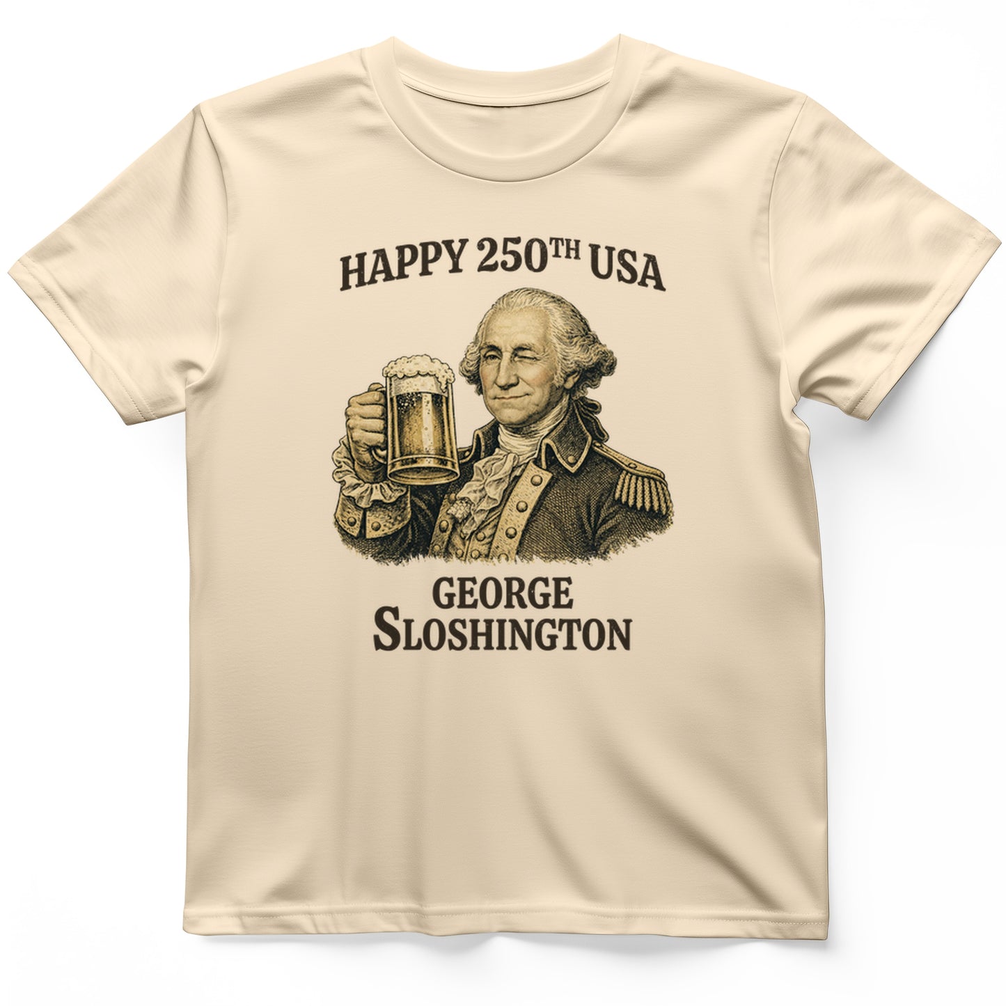 George Sloshington 250th T-Shirt