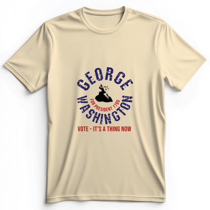 George Washington For President Premium Tee