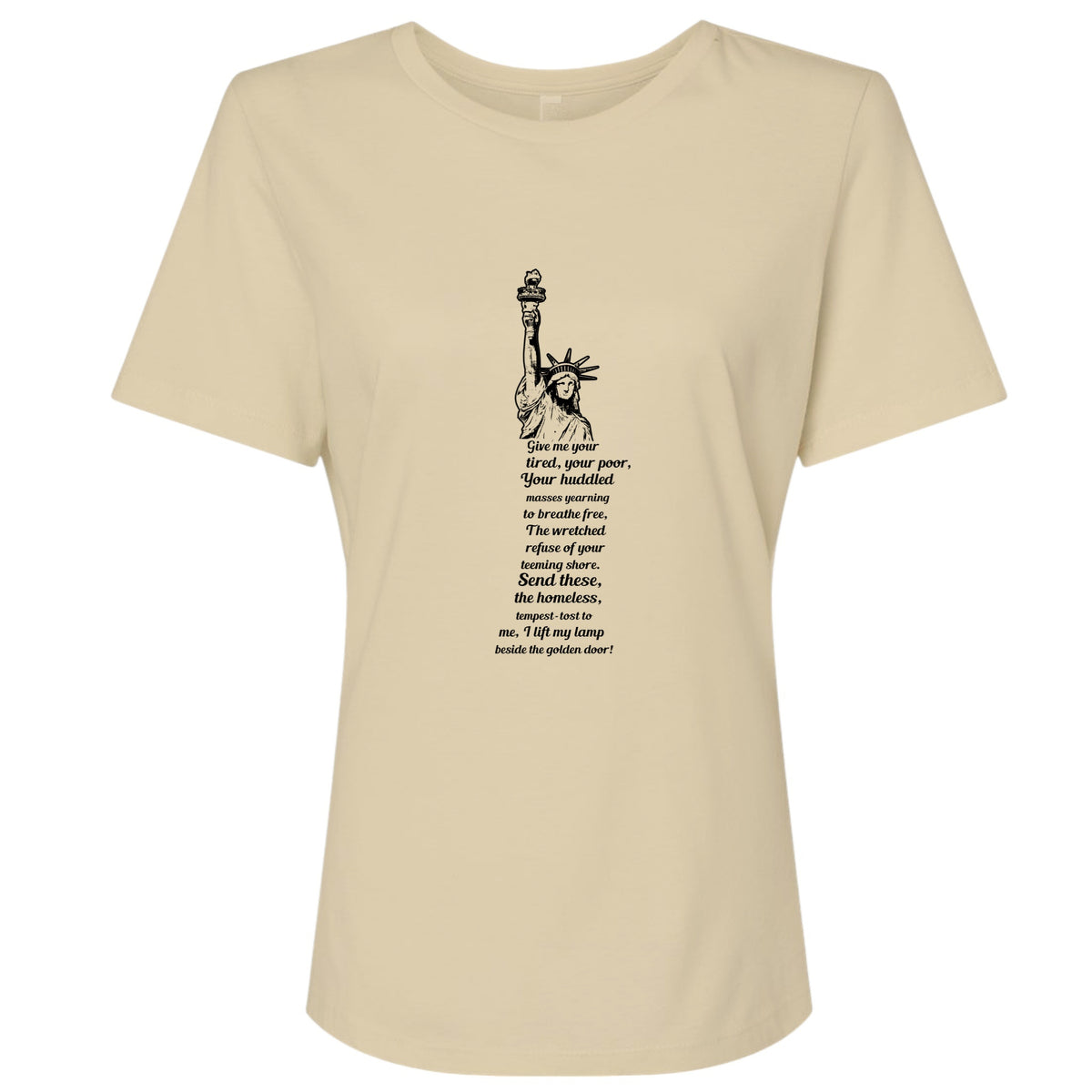 Give Me Your Tired Women's T-Shirt