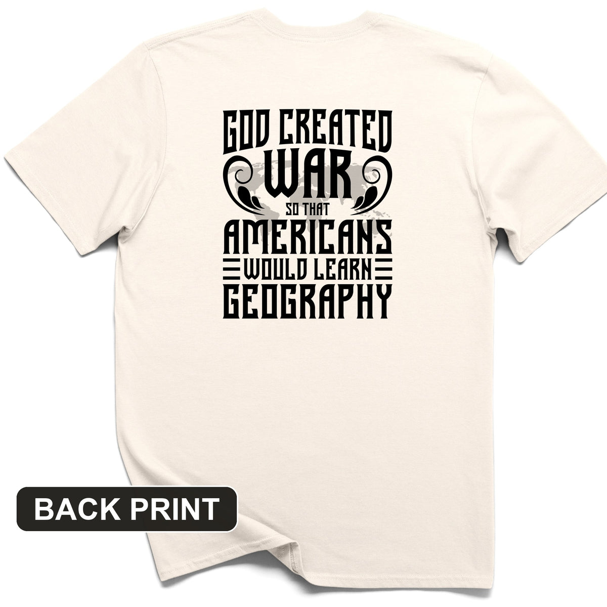 God Created War Back Print T-Shirt