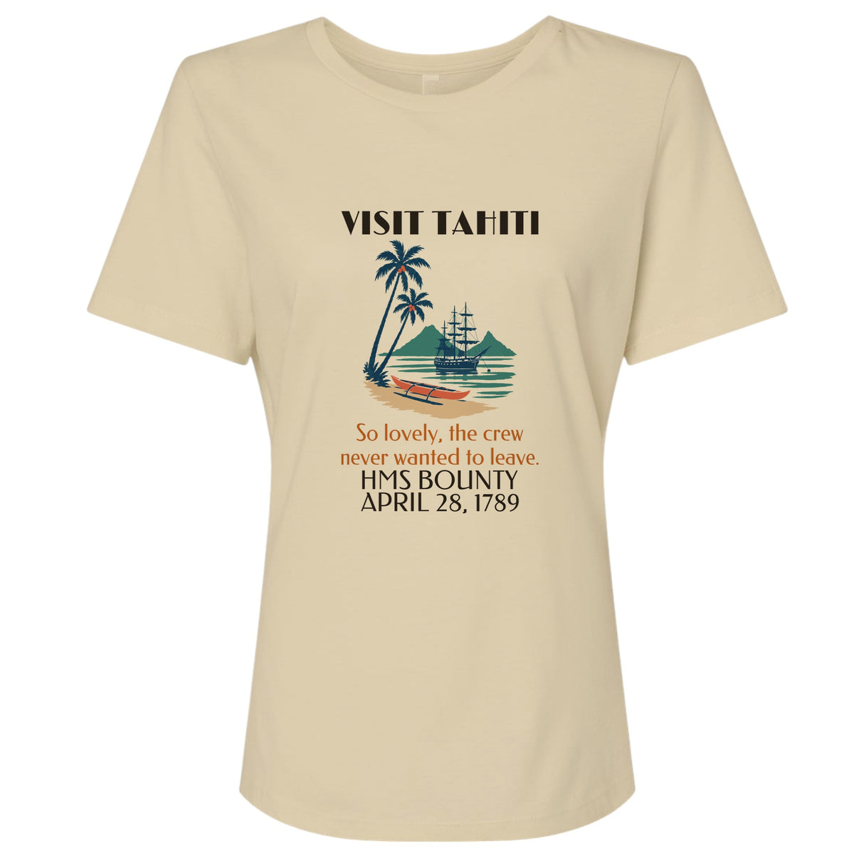 Visit Tahiti HMS Bounty 1789 Women's T-Shirt