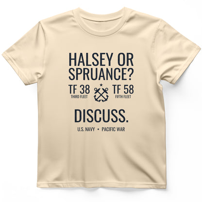 Halsey or Spruance Discuss T-Shirt