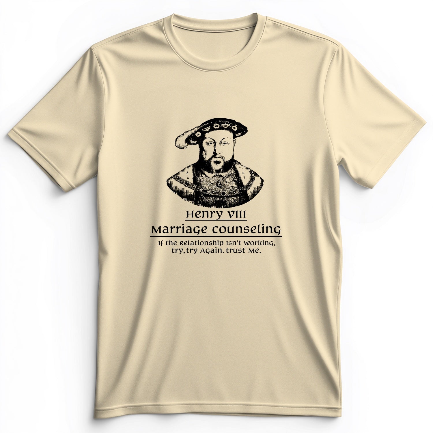 Henry VIII Try Again Premium Tee