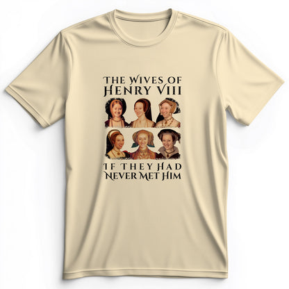 Henry's Wives Premium Tee