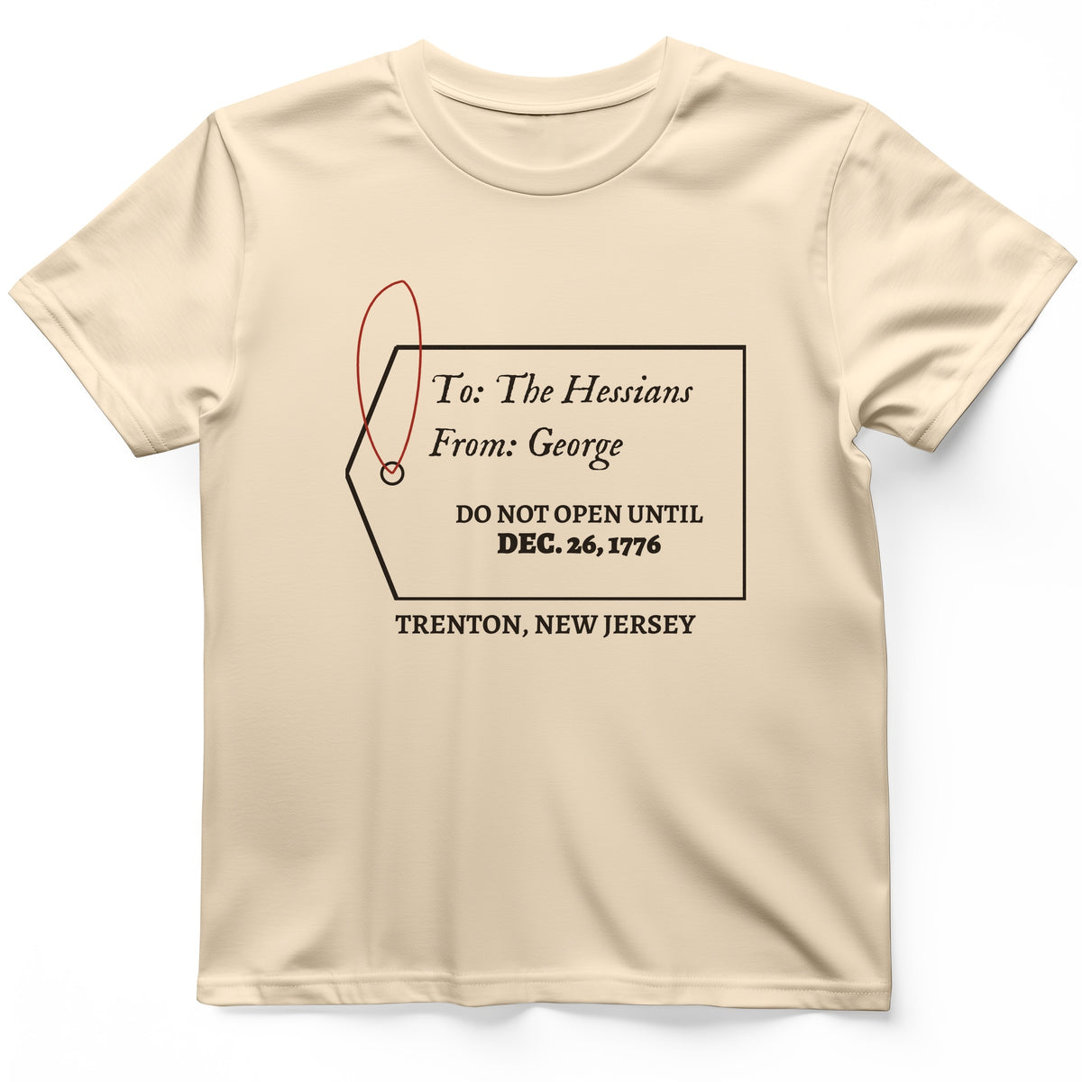 Hessians Gift Tag Trenton 1776 T-Shirt