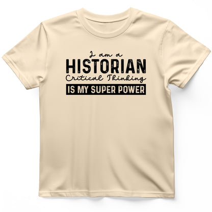 Historian Critical Thinking T-Shirt