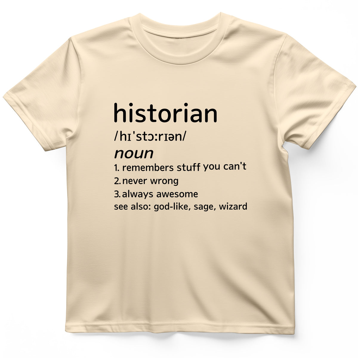 Historian Defined T-Shirt