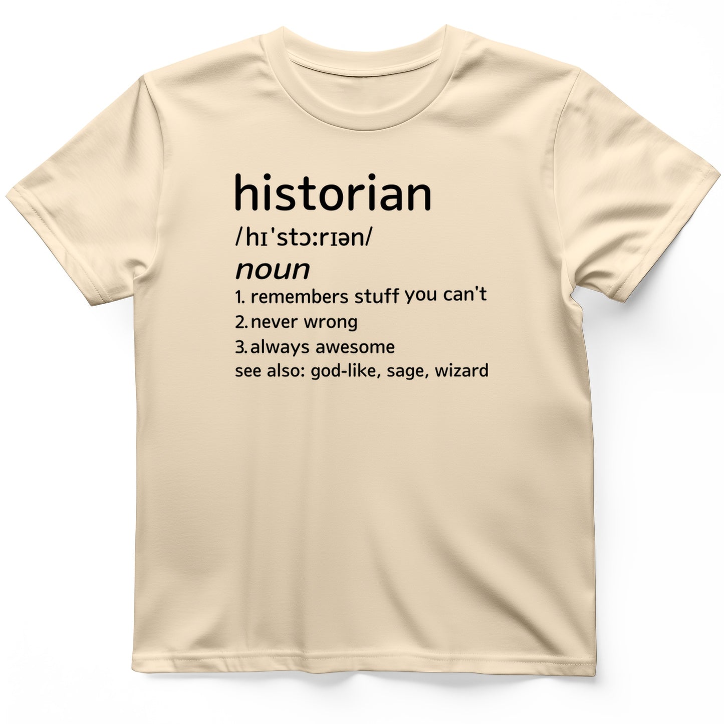 Historian Defined T-Shirt