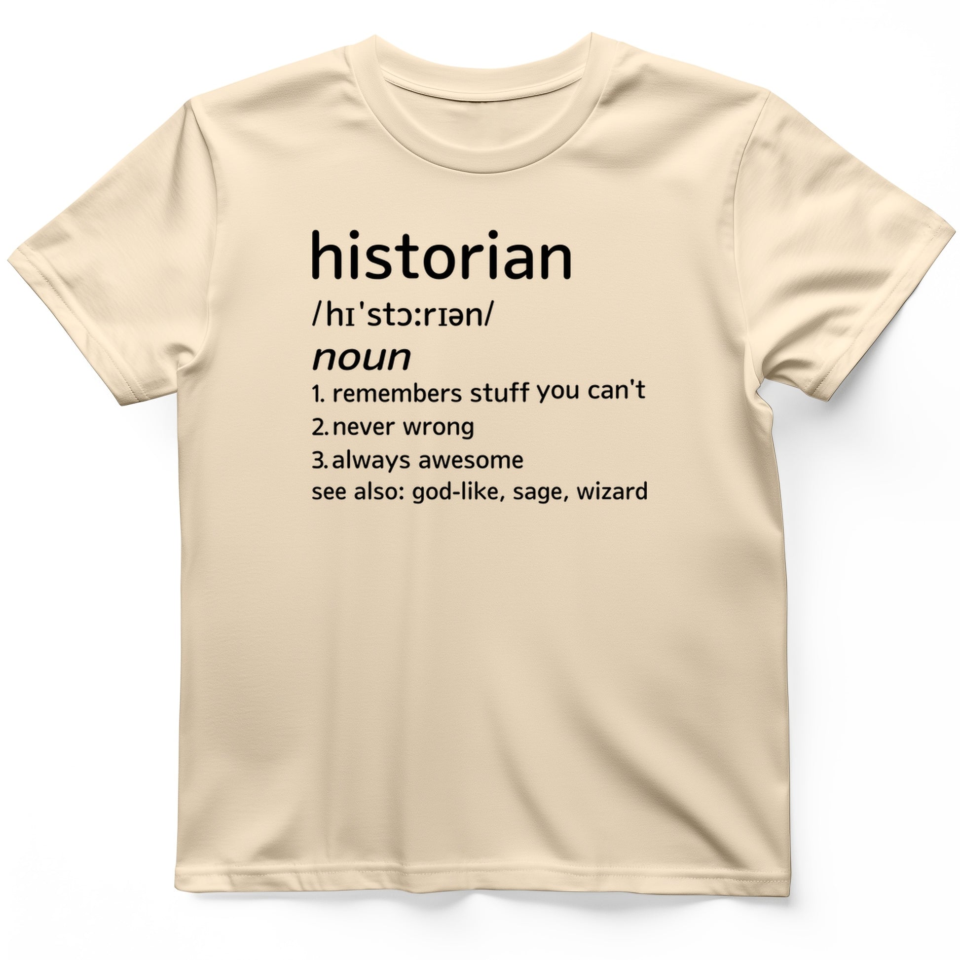 Historian Defined T-Shirt
