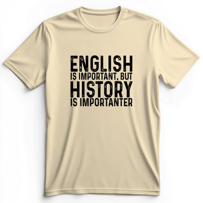 History Is Importanter Premium Tee