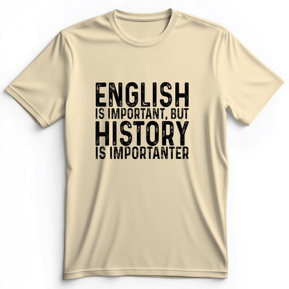 History Is Importanter Premium Tee