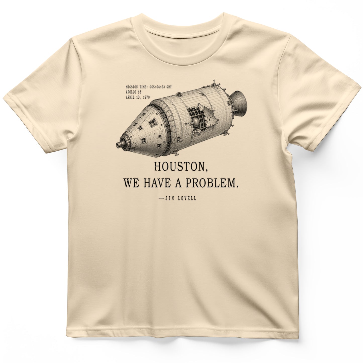 Houston We Have a Problem T-Shirt