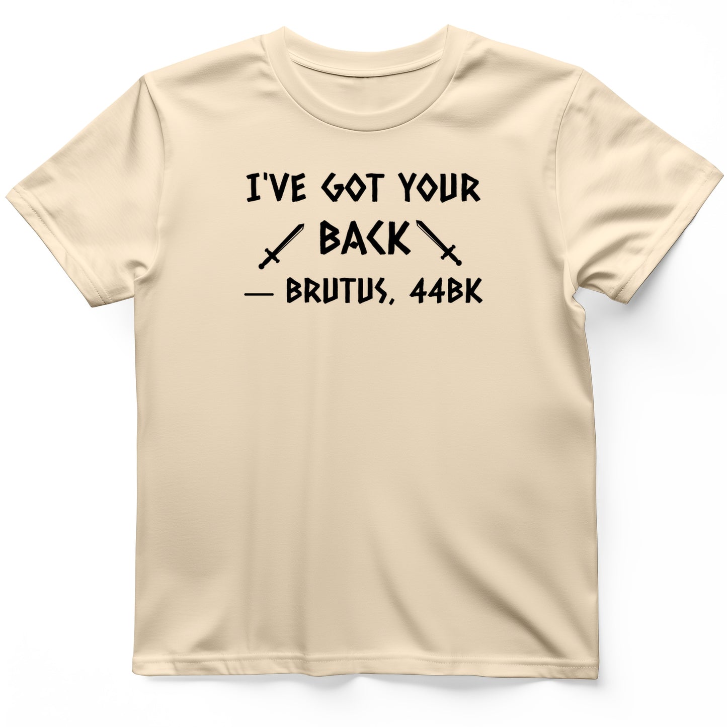 I've Got Your Back T-Shirt