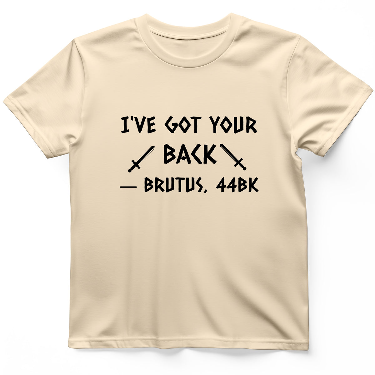 I've Got Your Back T-Shirt