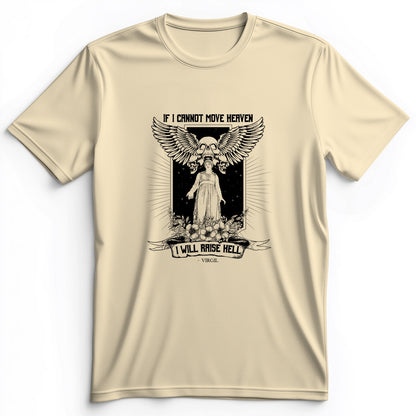 If I Cannot Move Heaven Premium Tee