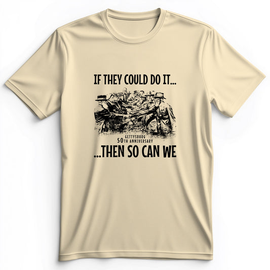 If They Could Do It Premium Tee
