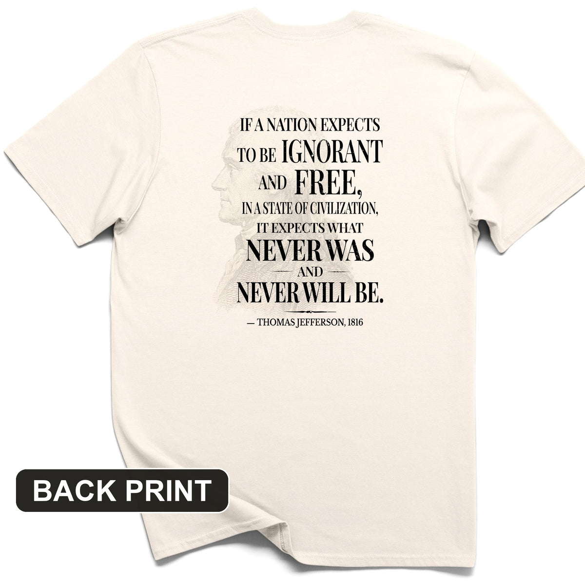 Ignorant and Free Back Print T-Shirt