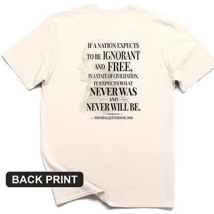 Ignorant and Free Back Print T-Shirt