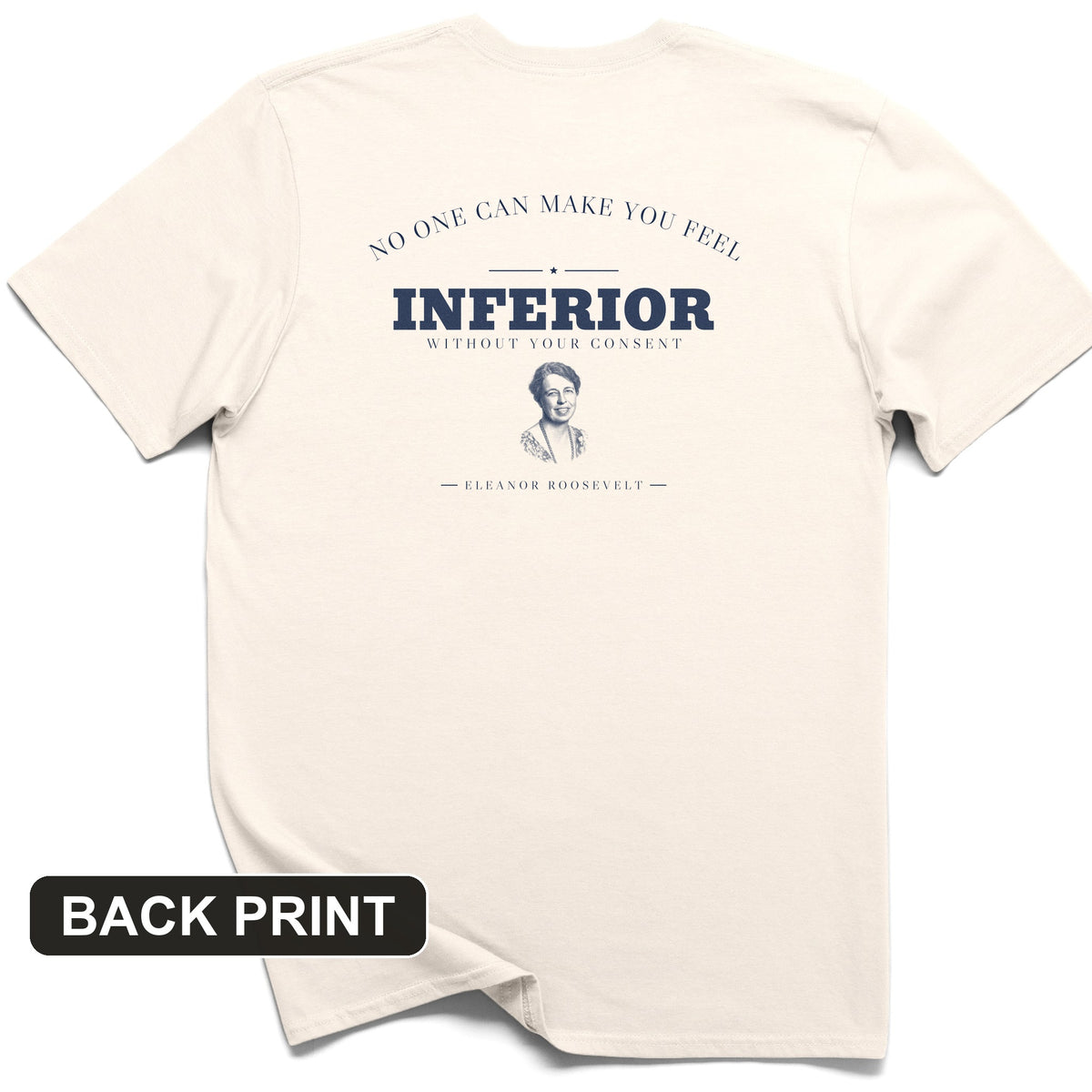 Inferior Without Your Consent Back Print T-Shirt