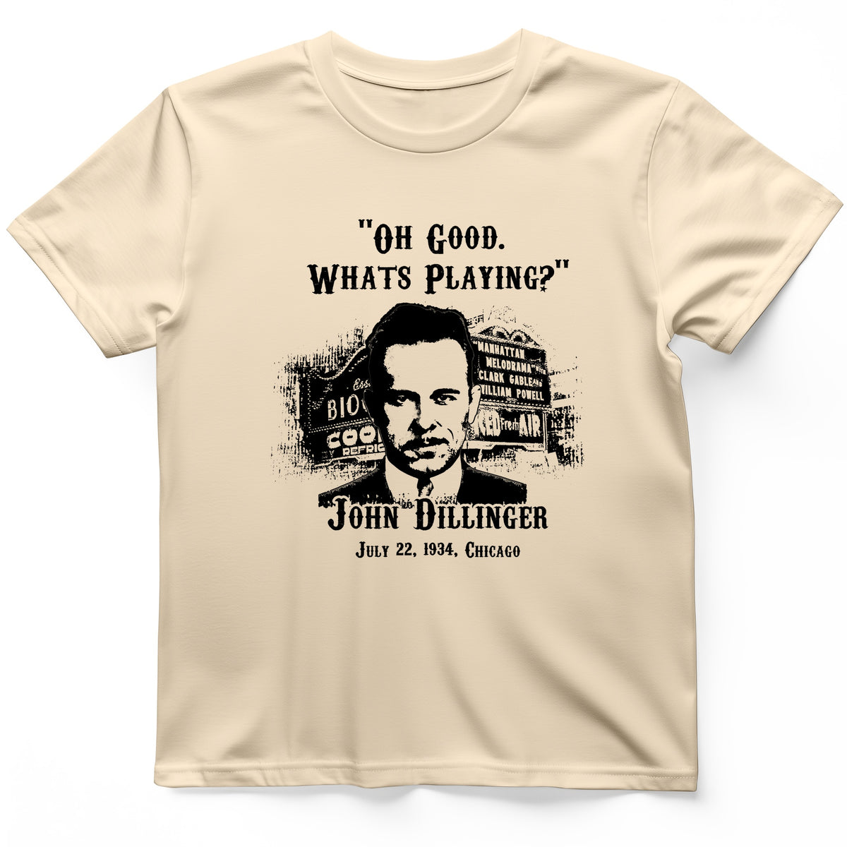 John Dillinger Let's Go To Movies T-Shirt