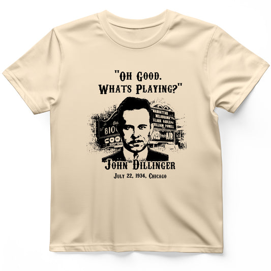John Dillinger Let's Go To Movies T-Shirt