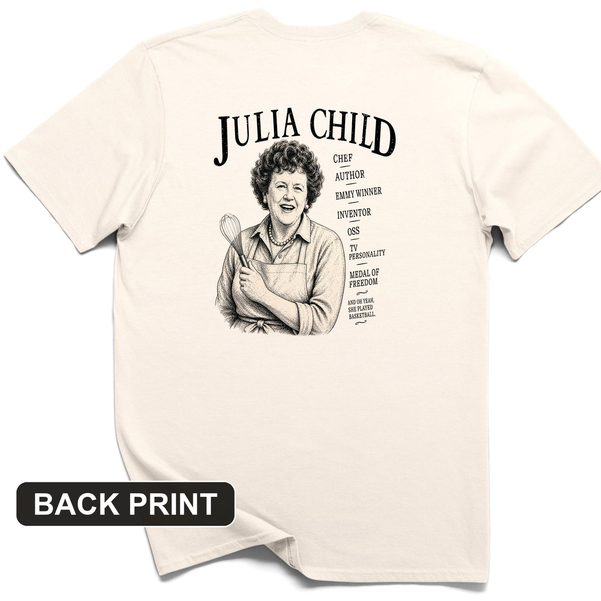Julia Child Back Print T-Shirt