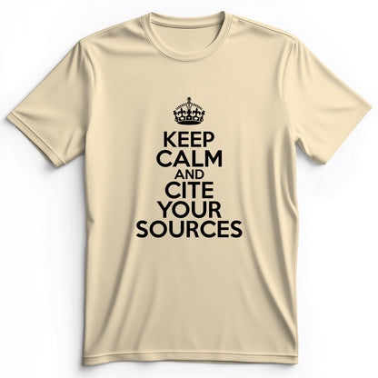 Keep Calm And Cite Your Sources Premium Tee