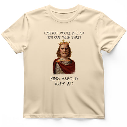 King Harold - Take Your Eye Out T-Shirt