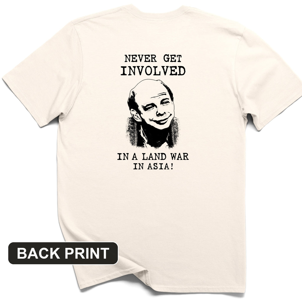Land War In Asia Back Print T-Shirt